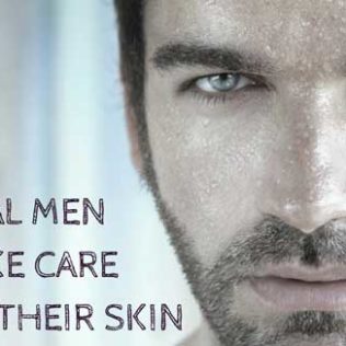 Real-Men-take-care-of-their-skin